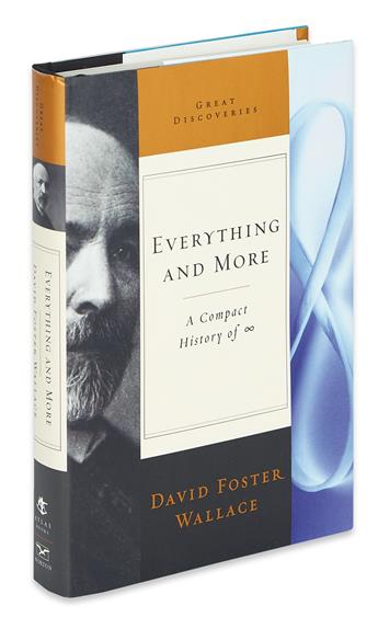 WALLACE, DAVID FOSTER. Everything and More.